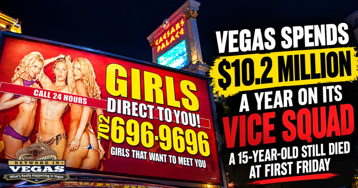 Las Vegas Spends $10.2 Million on Vice While Kids Get Shot Downtown. Why Are We Still Arresting Adults for Consensual Sex?