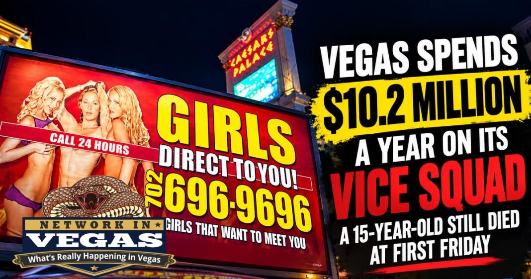 Las Vegas Spends $10.2 Million on Vice While Kids Get Shot Downtown. Why Are We Still Arresting Adults for Consensual Sex? Vice Patrols in Las Vegas